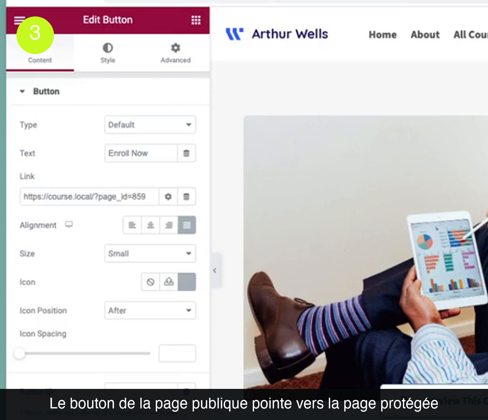 Panneau d’édition d’un bouton dans un constructeur de page, avec les champs Type, Text contenant « Enroll Now » et Link contenant l’adresse de la page protégée du site