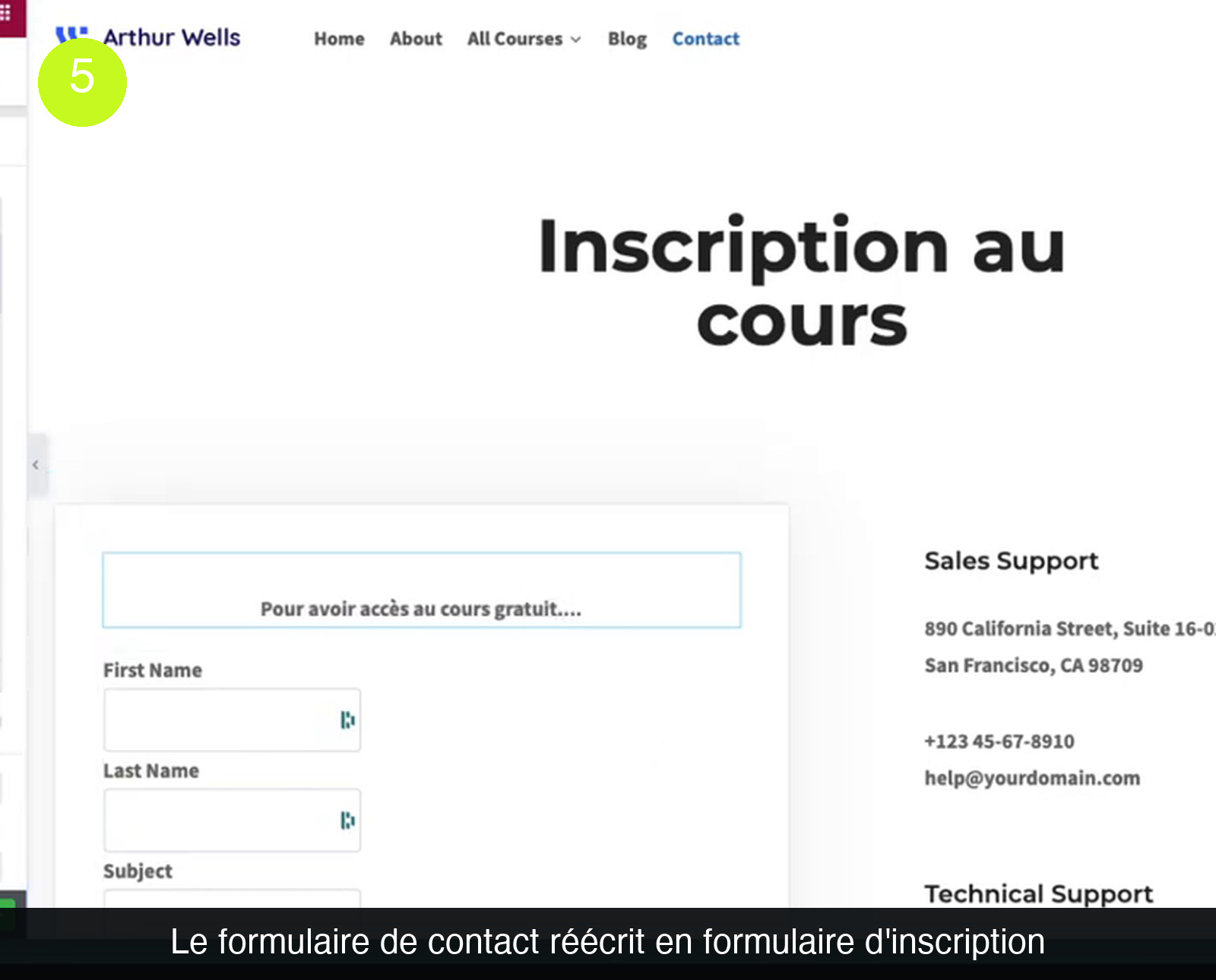 Page en cours d’édition intitulée « Inscription au cours », avec au-dessus du formulaire le texte « Pour avoir accès au cours gratuit.... » puis les champs First Name, Last Name et Subject