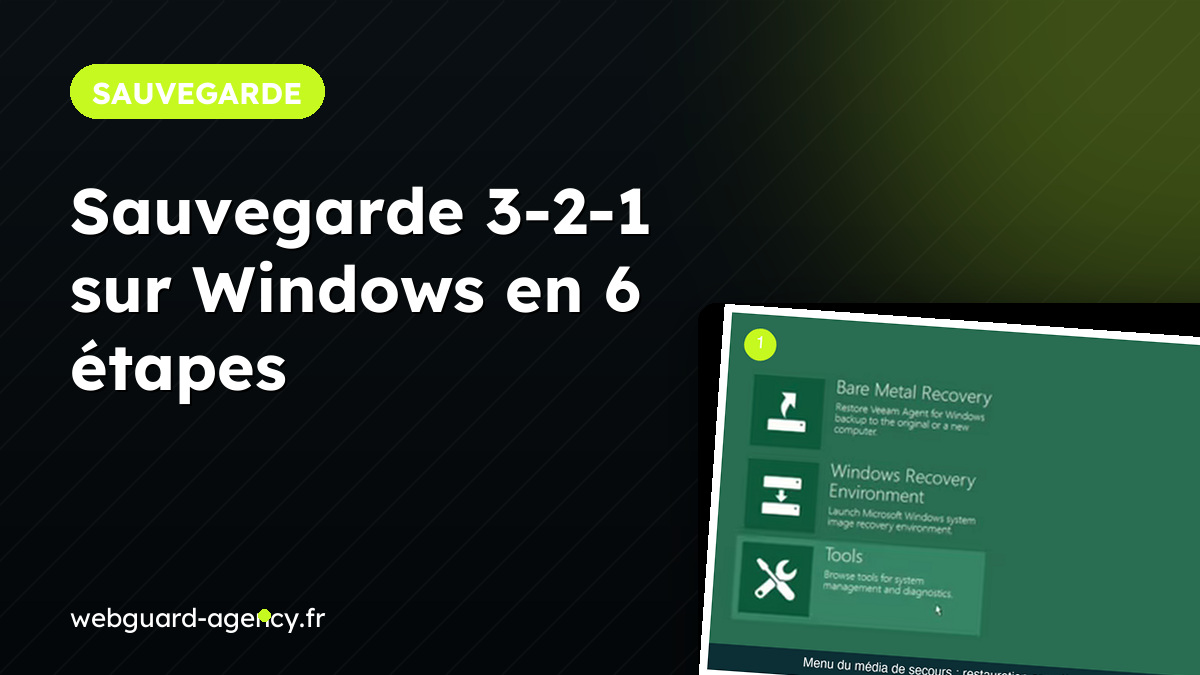 Sauvegarde 3-2-1 sur Windows : tutoriel en 6 étapes